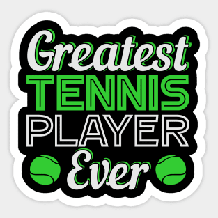 Greatest Tennis Player Ever Green Ball Sticker